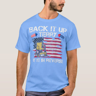 Camiseta Retroceder Terry Lo Puso En Fuego Inverso Funny 4º