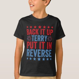 Camiseta Retroceder Terry Lo Puso En Fuego Inverso Funny 4º