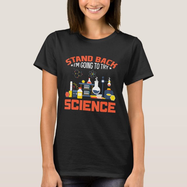Camiseta Retroceder, voy a probar ciencia científica (Anverso)