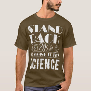 Camiseta Retroceder voy a probar la ciencia física del Átom