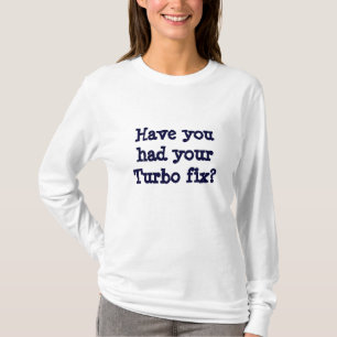 Camiseta ¿Retroceso - usted ha tenido su arreglo?