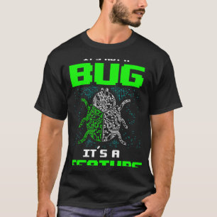 Camiseta Retroimprimir no es un error es una característica