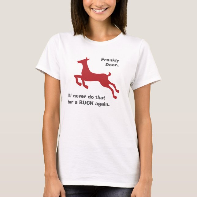 Camiseta Retruécano divertido del dólar de los ciervos (Anverso)