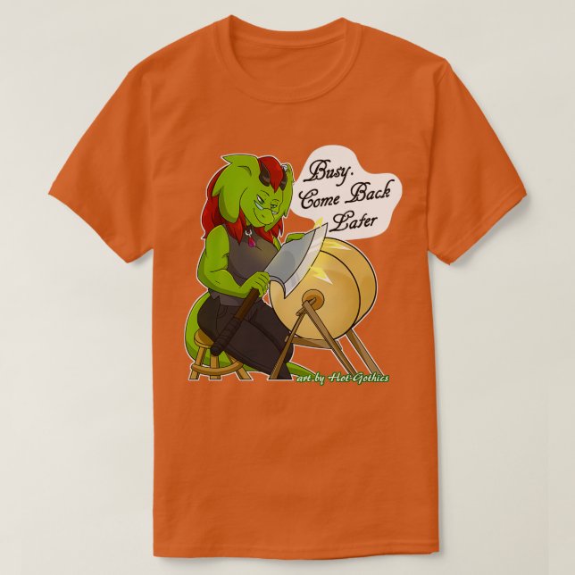 Camiseta Retsis Sharpening Ax Ocupado Volver Más Tarde 3 (Diseño del anverso)