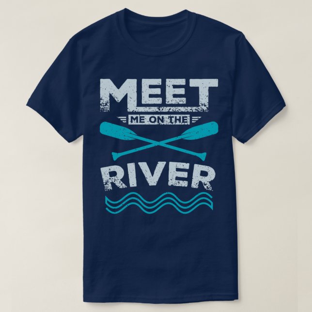 Camiseta Reúnete conmigo en el balseo en el río (Diseño del anverso)