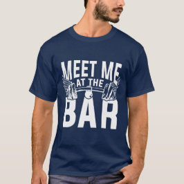 Camiseta Reúnete conmigo en el bar
