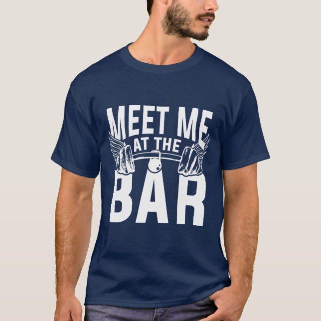 Camiseta Reúnete conmigo en el bar (Anverso)