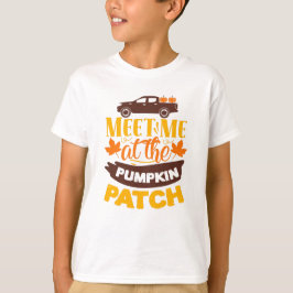 Camiseta Reúnete conmigo en el eslogan de otoño de la granj