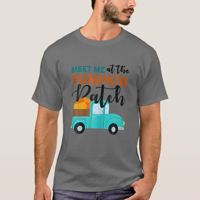 Camiseta Reúnete Conmigo En El Pickup Pickup Fall Thanksgiv (Anverso)