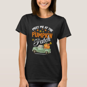 Camiseta Reúnete Conmigo En El Pickup Pickup Fall Thanksgiv