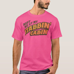 Camiseta Reúnete conmigo en mi cabina de Stabbin