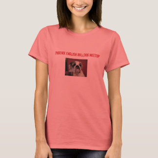 CAMISETA REUNIÓN DE BULLDOG EN INGLÉS DE PHOENIX