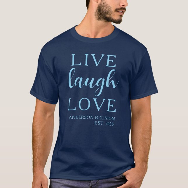 Camiseta Reunión Familiar Vive Ríe Ama (Anverso)