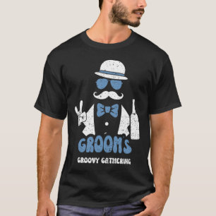 Camiseta Reunión Groovy de Groomsmen Groom - Groom Sayings