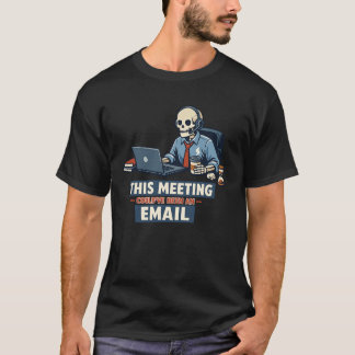 Camiseta Reunión Superviviente Esqueleto | Humor Divertido