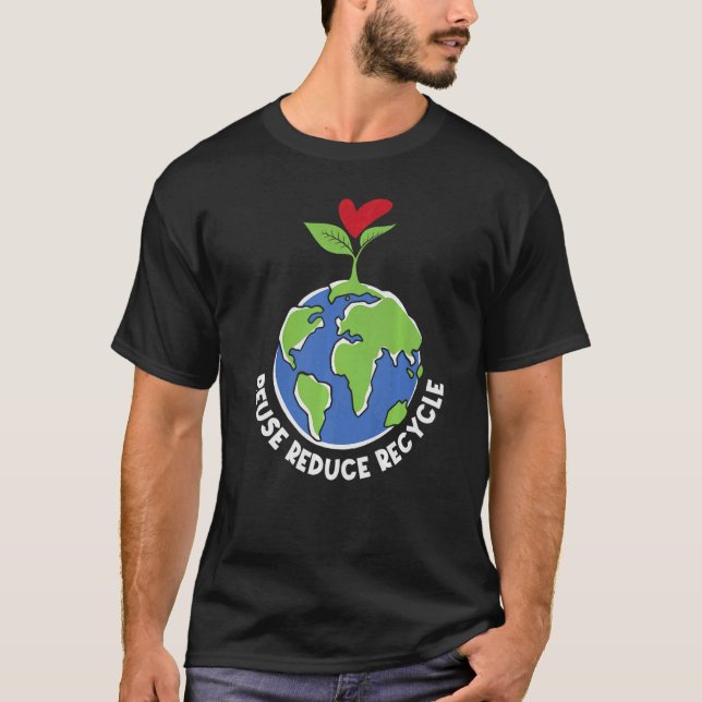 Camiseta Reutilizar Reducir Reciclaje Guardar Planetas Plan (Anverso)