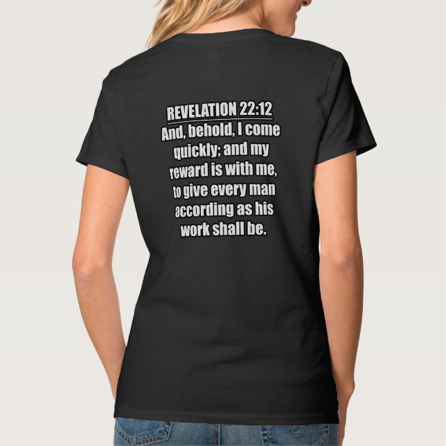 Camiseta Revelación 22:12 Verso de la Biblia KJV (Reverso)