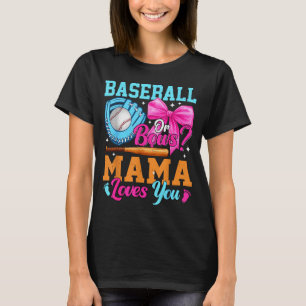 Camiseta Revelación de género: béisbol o lazos Tu mamá te a