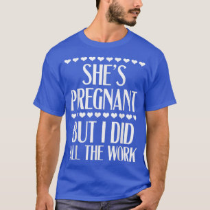 Camiseta Revelación del embarazo - Está embarazada pero lo