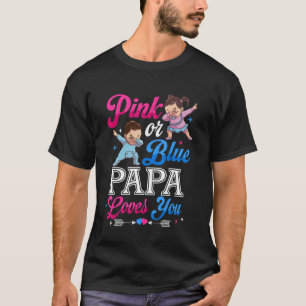 Camiseta Revelación del sexo del bebé Papá te ama rosa o az