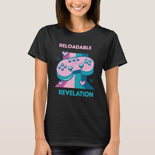 Camiseta Revelación Reloadable Retro Funny Gamer Designs Pr (Anverso)
