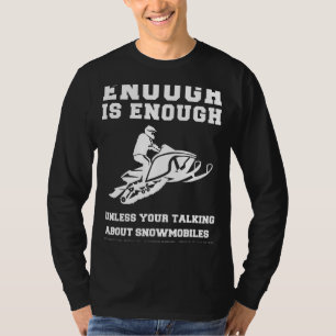Camiseta ¡Revertir la diversión de invierno! Basta de moto 