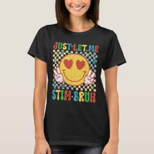 Camiseta Revisado Sólo Déjame Estimar El Autismo Bruto Conc