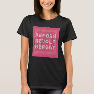 Camiseta Revuelta de reforma repite marcha por los derechos
