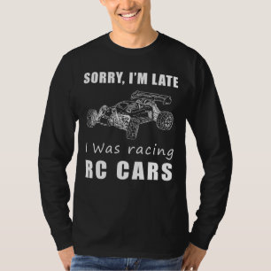 Camiseta "Revved Up Lamrets: Disculpa de RC Car Racer"