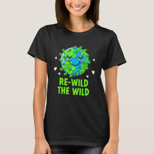 Camiseta Rewild the Wildlife Ecology Wildlife Ecosystem Out