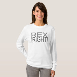 Camiseta ¡Rex tenía razón!