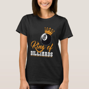 Camiseta Rey De Billar Corona De Bola Ocho