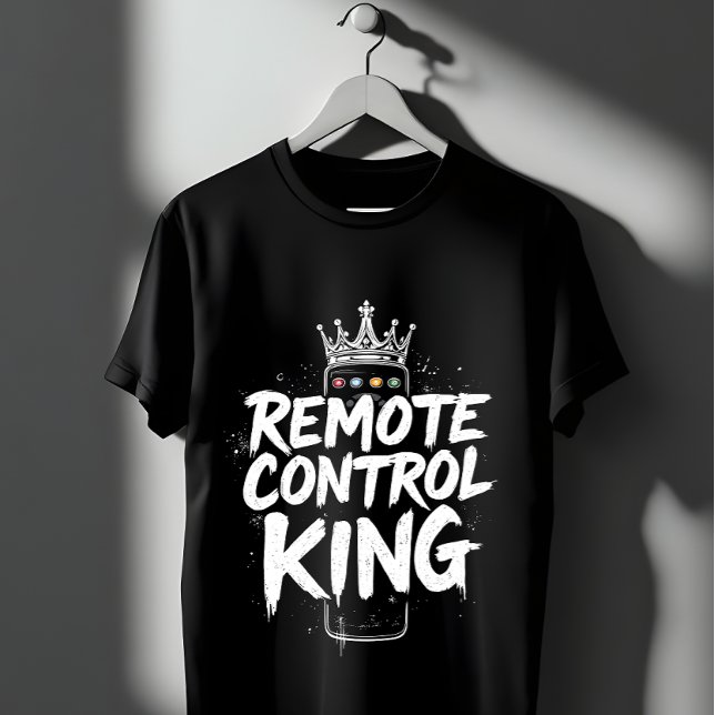 Camiseta Rey de control remoto (Subido por el creador)