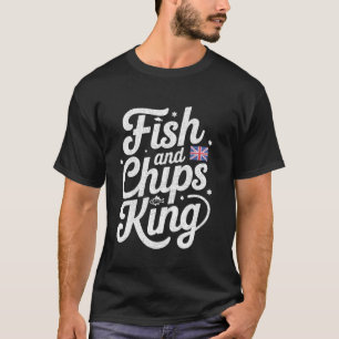 Camiseta Rey de Fish and Chips Comida Británica Divertida I