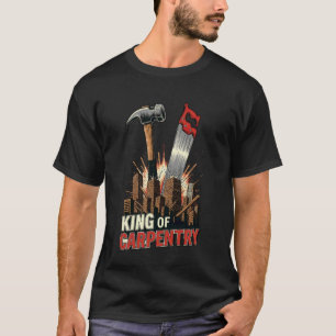 Camiseta Rey de la carpintería divertido trabajador de la c