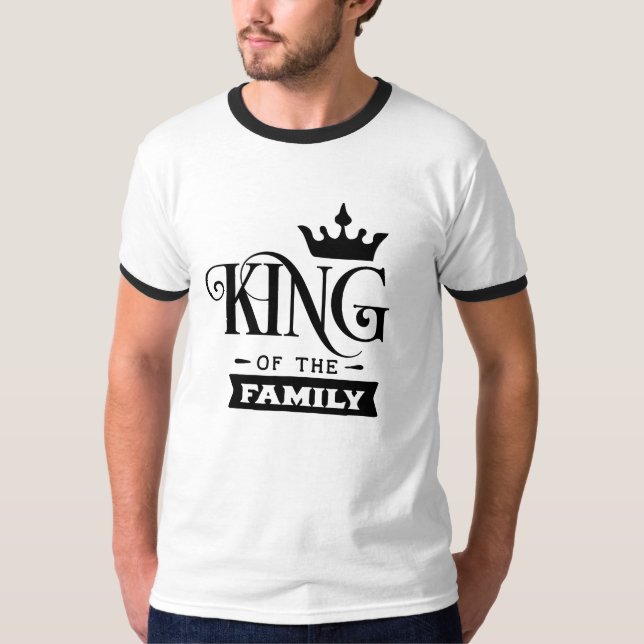 Camiseta Rey De La Familia (Anverso)