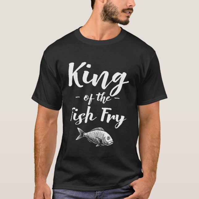 Camiseta Rey de La Freidora de Pescado Frito (Anverso)