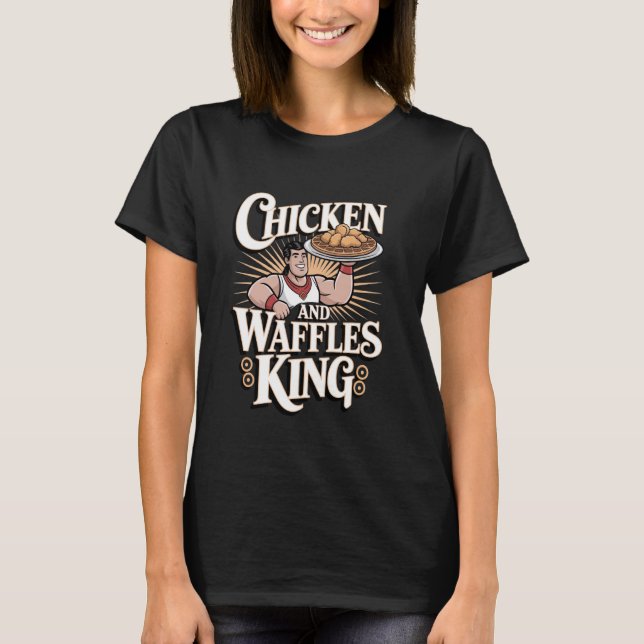 Camiseta Rey de Pollo y Waffles (Anverso)