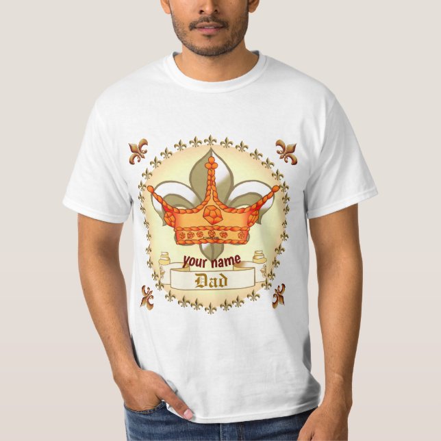 Camiseta Rey de realeza, papá de la corona (Anverso)