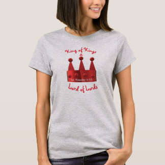 Camiseta Rey de Reyes y Señor de los Lores, Corona Roja