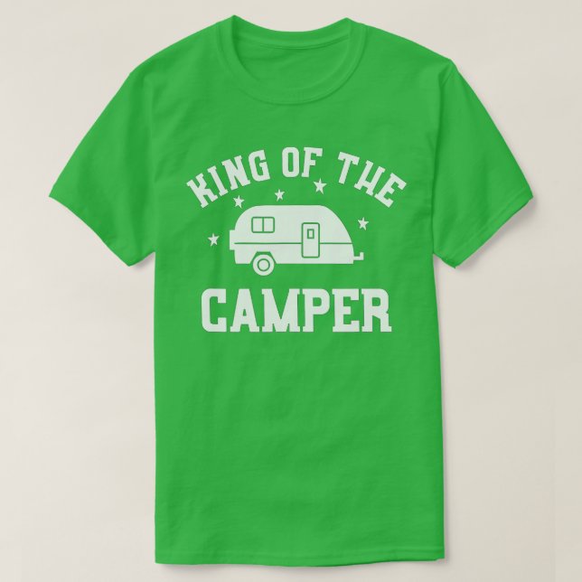 Camiseta Rey del Camper - Gracioso Camper RV (Diseño del anverso)