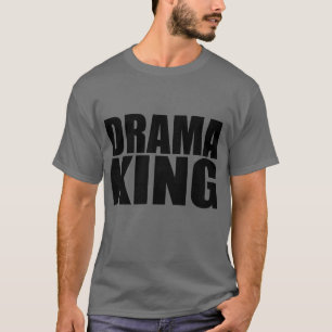 Camiseta Rey del drama