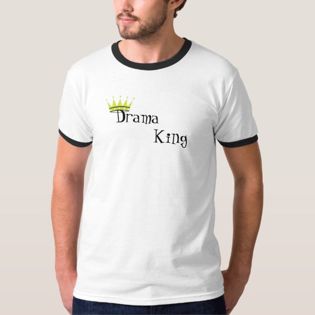 Camiseta Rey del drama (Anverso)
