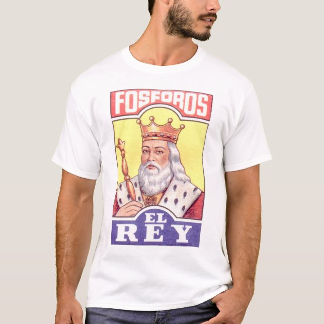 Camiseta Rey del EL de Fosforos (Anverso)