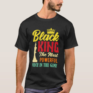 Camiseta Rey Negro La Pieza Más Poderosa En El Juego Bla