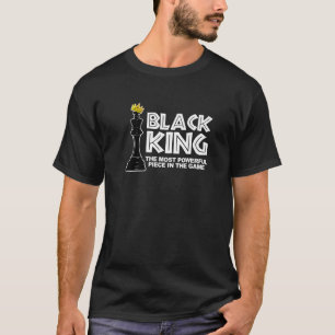 Camiseta Rey Negro La Pieza Más Poderosa En El Juego Bla