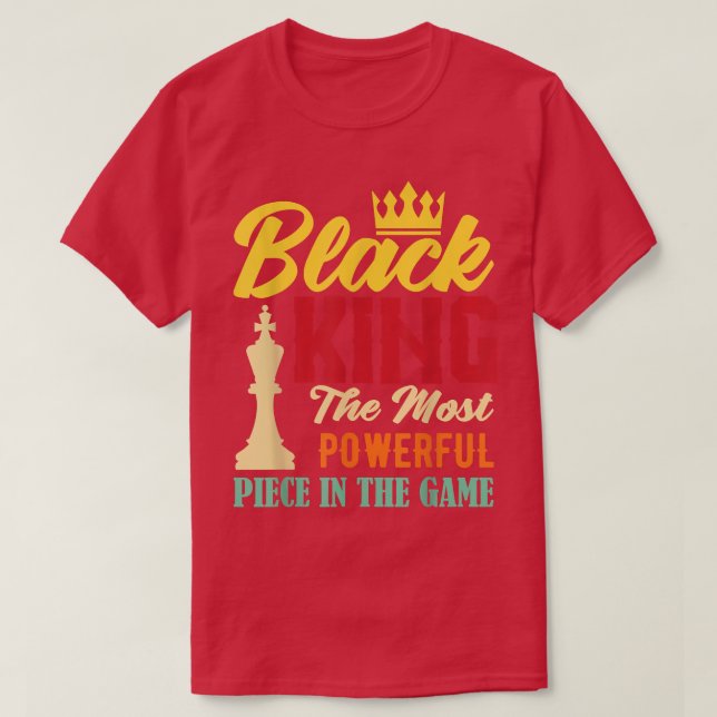 Camiseta Rey Negro La pieza más poderosa en la bola de jueg (Diseño del anverso)