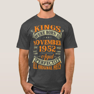 Camiseta Reyes de Regalos por 70 Años Nacidos En Noviembre 