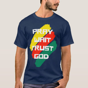 Camiseta Reza espera confianza en la cita cristiana de Dios