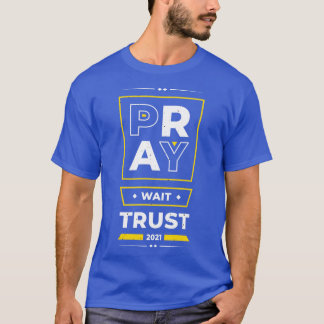 Camiseta Reza Esperar confianza Citas Inspiradoras positiva
